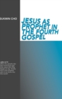 Jesus as Prophet in the Fourth Gospel - Book