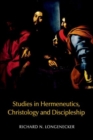 Studies in Hermeneutics, Christology and Discipleship - Book