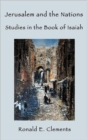 Jerusalem and the Nations : Studies in the Book of Isaiah - Book