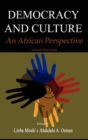 Democracy and Culture : An African Perspective - Book