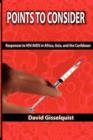 Points to Consider : Responses to HIV/AIDS in Africa,Asia, and the Caribbean - Book