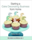 Starting a Cake Decorating Business from Home - Book