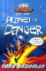 Tommy Niner and the Planet of Danger - Book