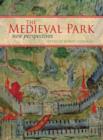 The Medieval Park : New Perspectives - Book