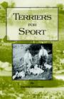 Terriers for Sport (History of Hunting Series - Terrier Earth Dogs) - Book