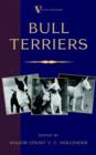 Bull Terriers (A Vintage Dog Books Breed Classic - Bull Terrier) - Book