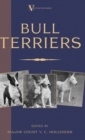 Bull Terriers (A Vintage Dog Books Breed Classic - Bull Terrier) - Book