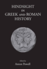 Hindsight in Greek and Roman History - Book