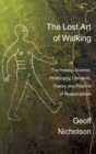 The Lost Art of Walking - Book