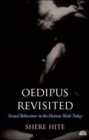 Oedipus Revisited : Sexual Behaviour in the Human Male Today - Book
