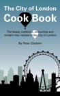 The City of London Cook Book - Book