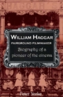 William Haggar : Fairground Film Maker - Book