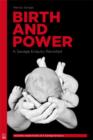 Birth and Power : A Savage Enquiry Revisited - Book