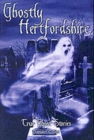 Ghostly Hertfordshire - Book