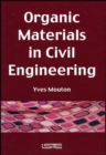 Organic Materials in Civil Engineering - Book