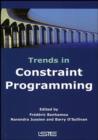 Trends in Constraint Programming - Book