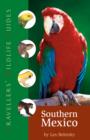 Traveller's Wildlife Guide: Southern Mexico - Book