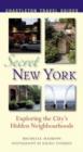 Secret New York : Exploring the City's Unknown Neighbourhoods - Book