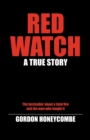 Red Watch : A True Story - Book