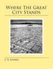 Where the Great City Stands - Book