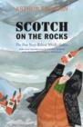 Scotch on the Rocks : The True Story Behind Whisky Galore - Book