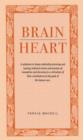 Brainheart : A Salutation in Rhyme Metrically Mirroring and Lauding Scotland's Heroes and Heroines of Innovation and Discovery in a Celebration of Their Contributions to the Cood of the Human Race - Book