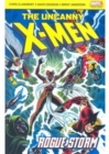 The Uncanny X-Men : Rogue Storm - Book