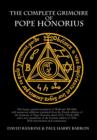 The Complete Grimoire of Pope Honorius - Book