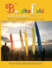 Buddhafield Dharma : Practising Buddhism on the Land - Book