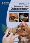 BSAVA Manual of Canine and Feline Ophthalmology - Book