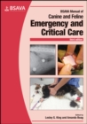 BSAVA Manual of Canine and Feline Emergency and Critical Care - Book