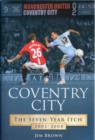 Coventry City: The Seven-year Itch 2001-2008 - Book