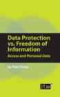 Data Protection Vs Freedom of Information : Access and Personal Data - Book