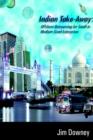 Indian Take-away: Offshore Outsourcing for Small to Medium-sized Enterprises - Book