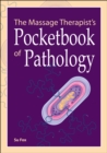The Massage Therapist's Pocketbook of Pathology - Book