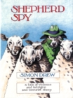 Shepherd Spy: a Tale of Violence and Intrigue and Terrorist Sheep - Book