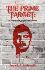 The Prime Target : Life Alongside Jeffrey Dahmer - Inside the Oxford Apartments - Book