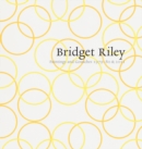 Bridget Riley: Paintings and Gouaches 1979-80 & 2011 - Book