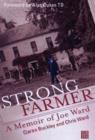 Strong Farmer : The Memoirs of Joe Ward - Book