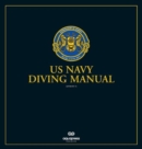 The US Navy Diving Manual : Revision 7 Change A Loose-leaf - Book