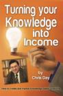 Turning your Knowledge into Income - eBook