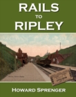 Rails to Ripley - Book