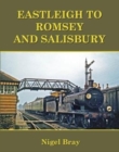 Eastleigh to Romsey and Salisbury - Book
