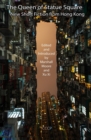 The Queen of Statue Square: New Short Fiction from Hong Kong - Book