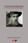 Fernando Pessoa's Shakespeare : The Invention of the Heteronyms - Book