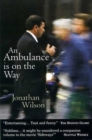An Ambulance is on the Way : Stories of Men in Trouble - Book