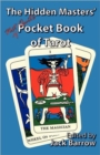 The Hidden Masters' (not Quite) Pocket Book of Tarot - Book