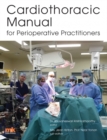 Cardiothoracic Manual for Perioperative Practitioners - Book