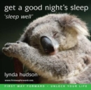 Get a Good Night's Sleep : Sleep Well - Book