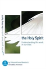 The Holy Spirit : Understanding His work in our lives - Book